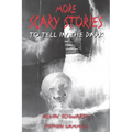 More Scary Stories to Tell in the Dark - Paperback